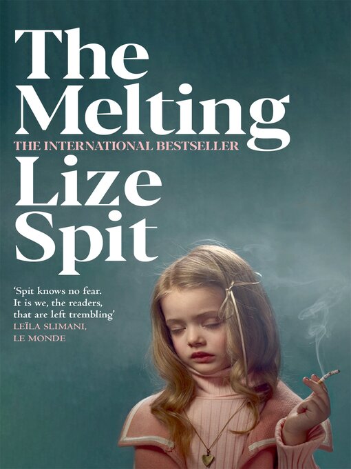 Title details for The Melting by Lize Spit - Available